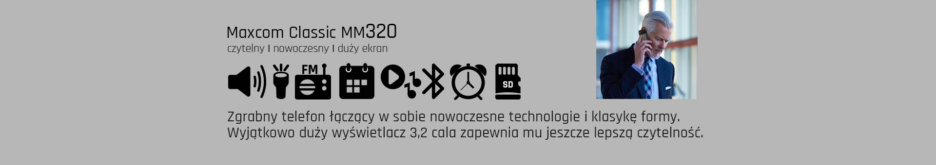 Zgrabny telefon łączący w sobie nowoczesne technologie i klasykę formy, obsługuje 2 karty SIM. Wyjątkowo duży wyświetlacz 3,2 cala zapewnia  mu jeszcze lepszą czytelność.