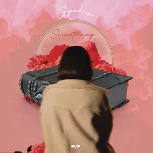 Gyakie - Something Song Art