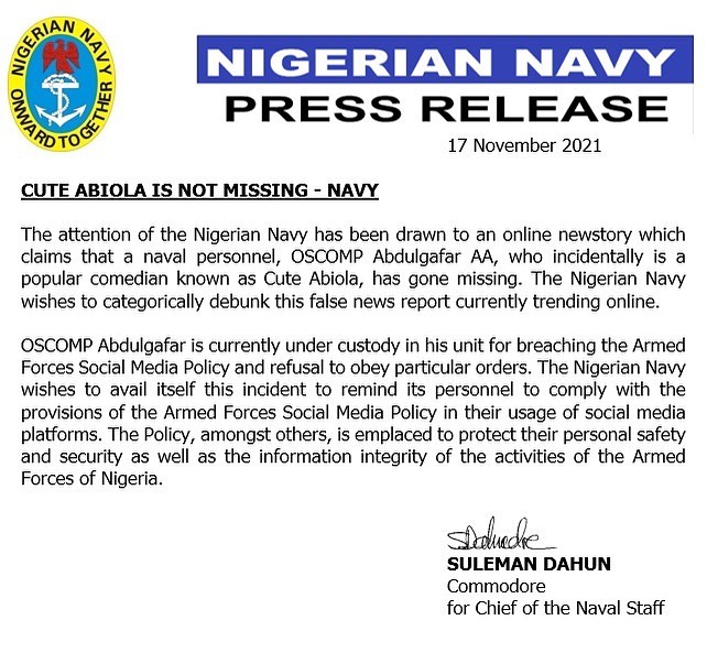 The Nigeria Navy says Cute Abiola is not missing as earlier reported.