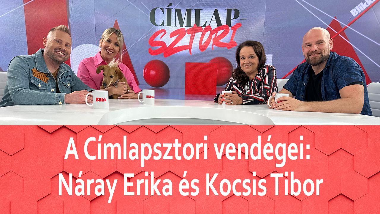 &quot;Én egy meleg férfi vagyok azt csókolom&quot; –  A Címlapsztori vendégei Náray Erika és Kocsis Tibor - videó