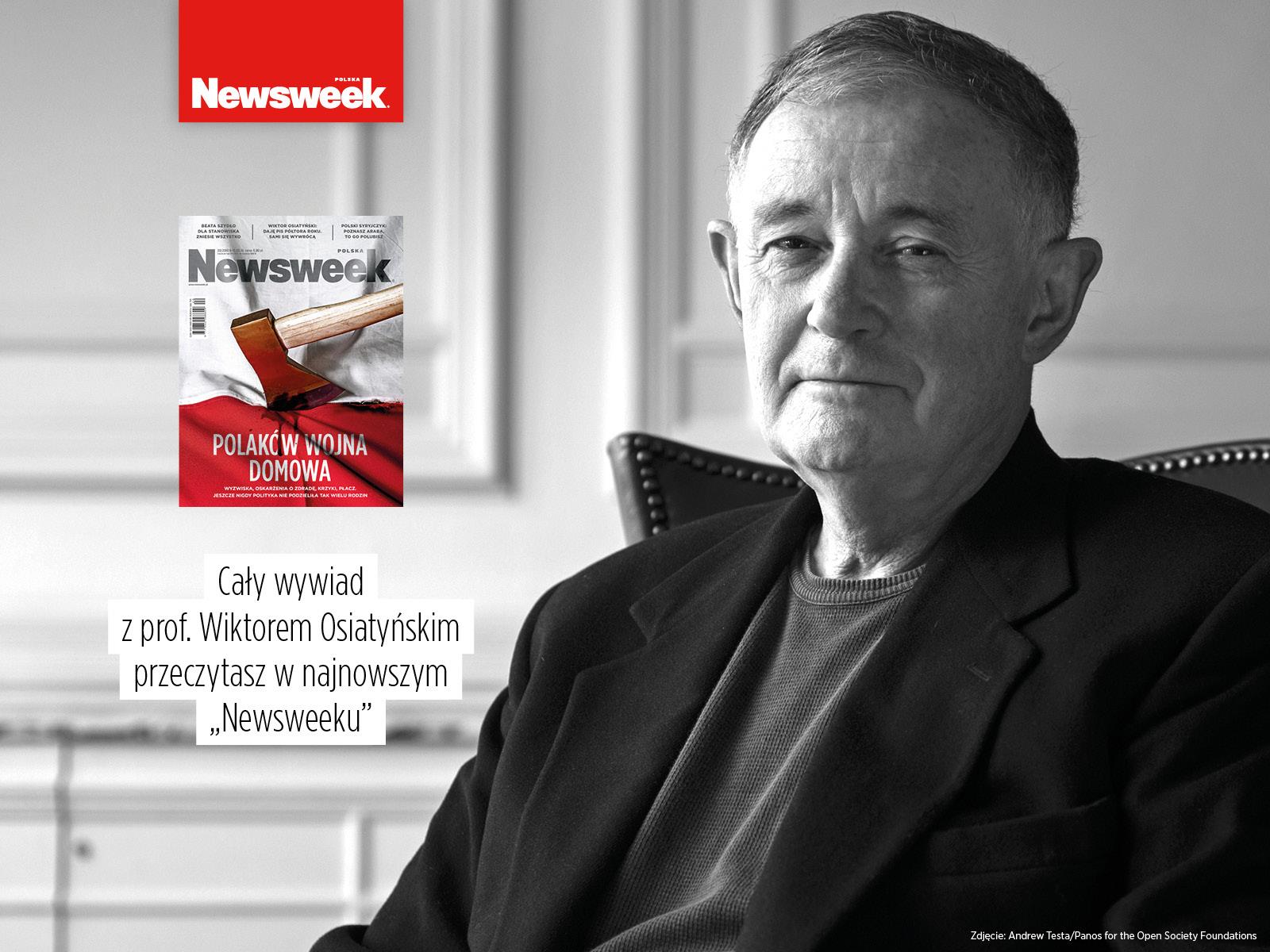 Prof. Wiktor Osiatyński dla „Newsweeka”