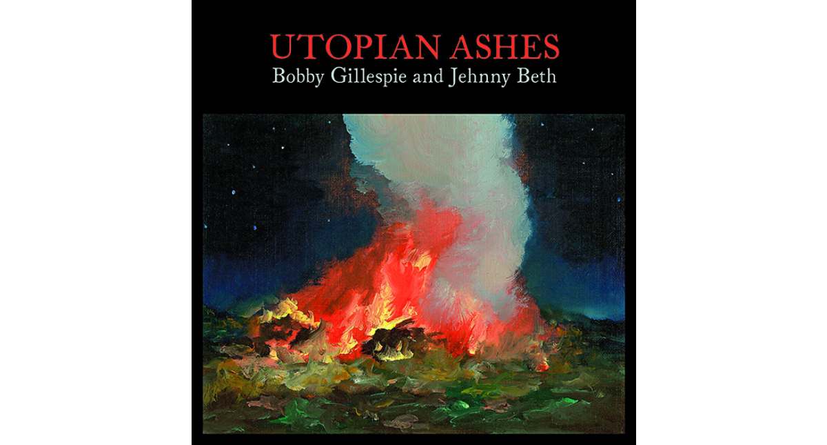 „Utopian Ashes”, Bobby Gillespie i Jehnny Beth, Third Man