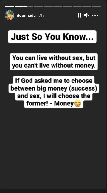 The reality TV star says people can live without sex but can't live without money. [Instagram/IfuEnnada]