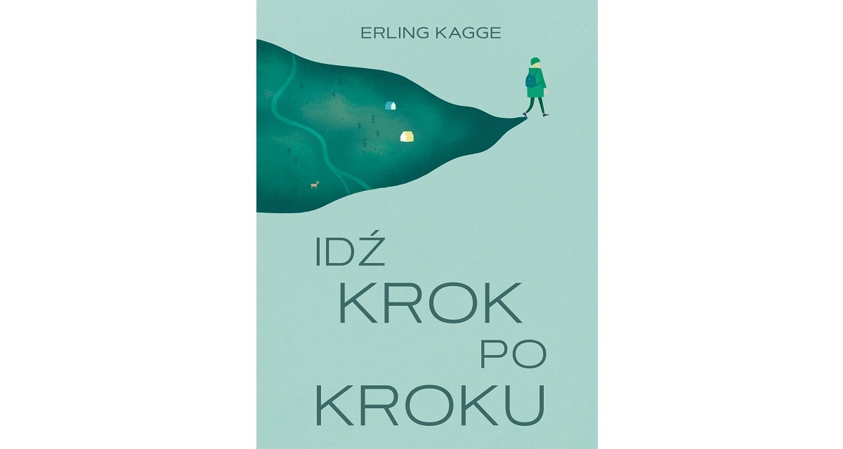 Erling Kagge - „Idź krok po kroku