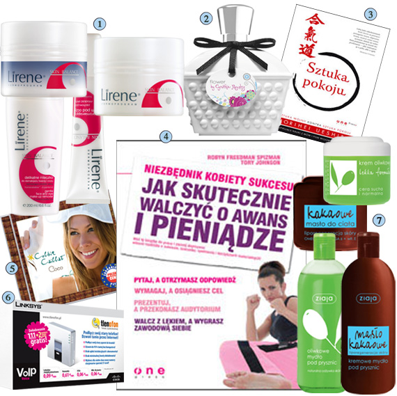 Pierwsza nagroda z godziny 9.00
Opis galerii:
1. Zestaw kosmetyków z linii Skin Balance: Witalizujący krem na dzień, Odżywczy krem na noc, Rozpromieniający krem pod oczy i Delikatne mleczko do demakijażu twarzy i oczu, Lirene
2. Woda perfumowana Flower by Cynthia Rowley z dominującym zapachem lilii, aromatem frezji i drewna kaszmirowego, otulonego ciepłą, słodką wanilią, zmysłowym piżmem i drewnem sandałowym, Avon
3. Książka