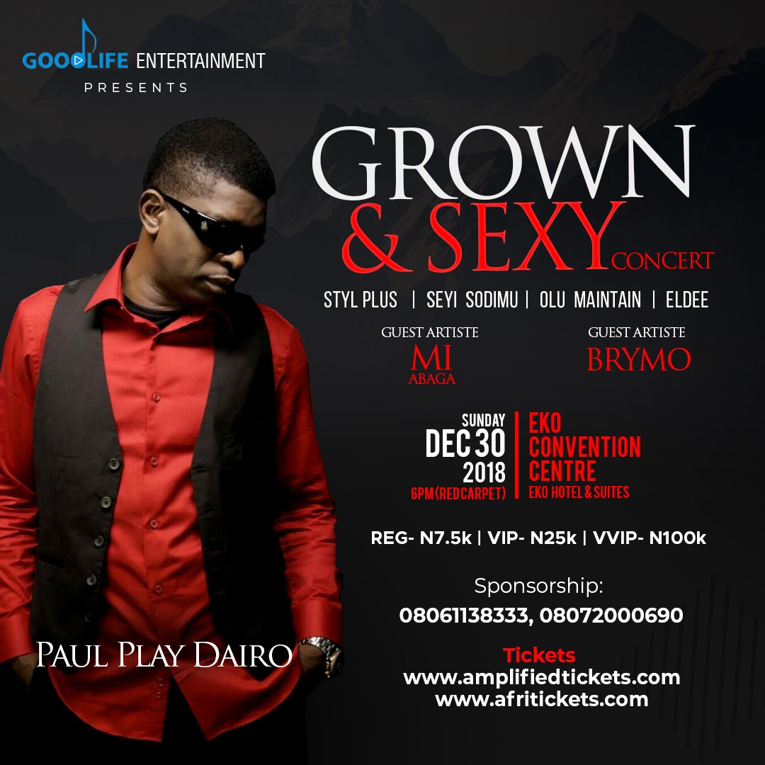 Paul Play Dairo to perform at Grown & Sexy concert 2018