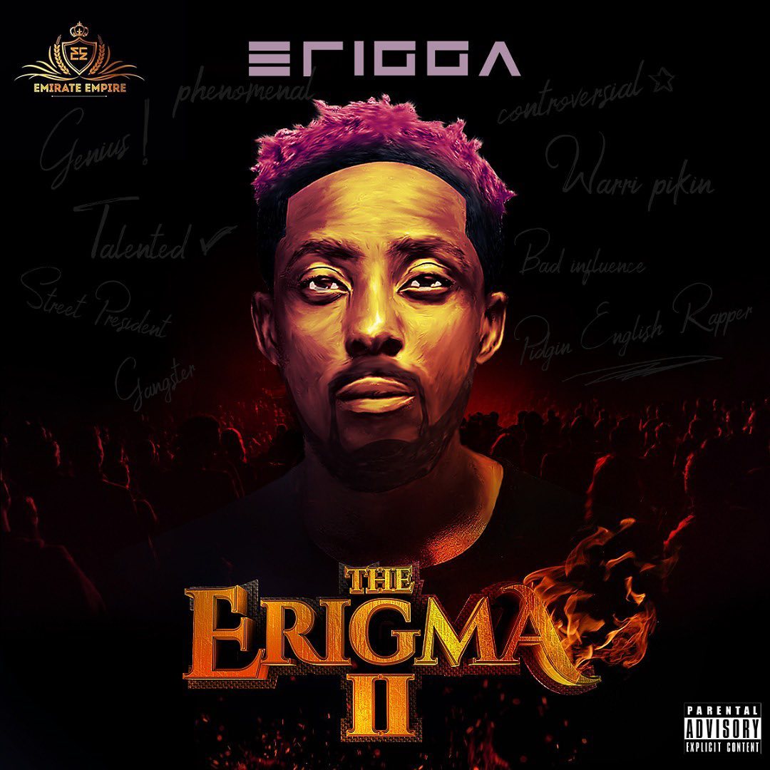 Erigga to release new album, 'The Erigma II' and reveals he has a song with Zlatan. (Instagram/EriggaNewMoney)