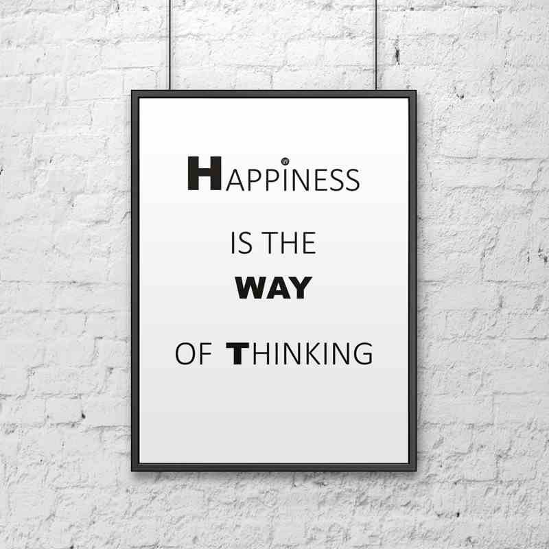 Happiness is the way of thinking