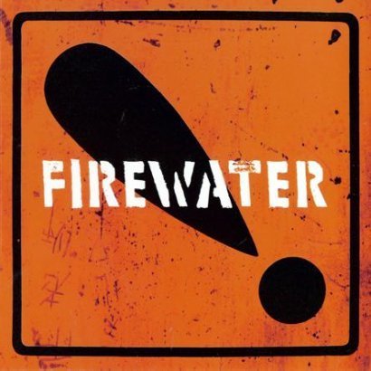 3. Firewater –