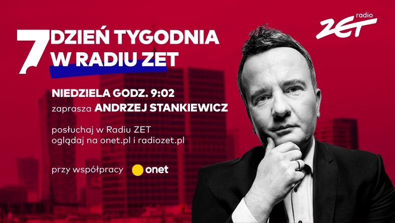 7. Dzień Tygodnia w Radiu ZET". Zaprasza Andrzej Stankiewicz - Wiadomości