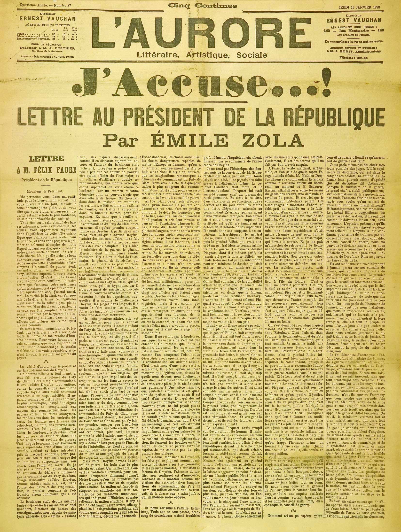 List otwarty pisarza Émile’a Zoli w obronie posądzanego o szpiegostwo kapitana Alfreda Dreyusa pod tytułem „J’Accuse!” (Oskarżam!) opublikowało na całej pierwszej stronie pismo „L’Aurore”, 13 stycznia 1898