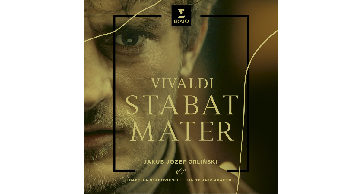 „Vivaldi: Stabat mater” - Jakub Józef Orliński, Capella Cracoviensis, Jan Tomasz Adamus, Erato