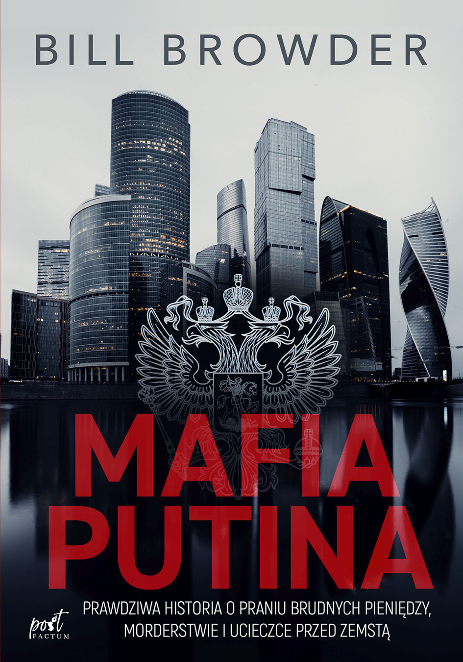 „Mafia Putina”  Bill Browder