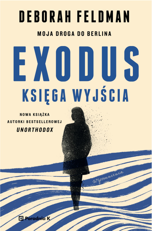 Okładka książki „Exodus” Debory Feldman