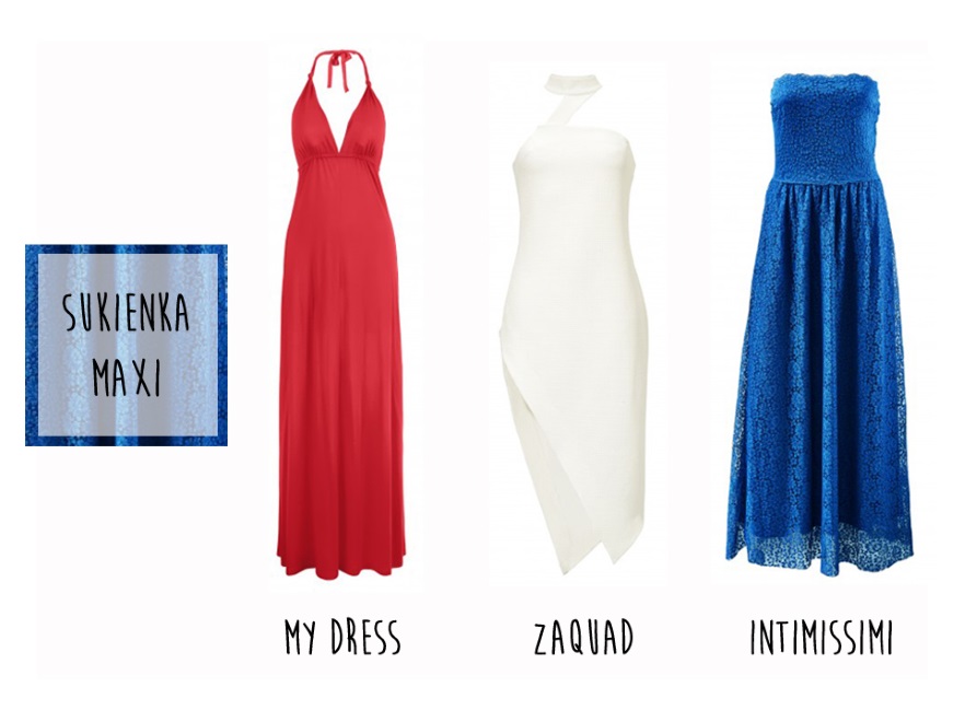 Sukienki maxi: My Dress – 199 pln Zaquad – 400 pln Intimissimi - 209,90 pln