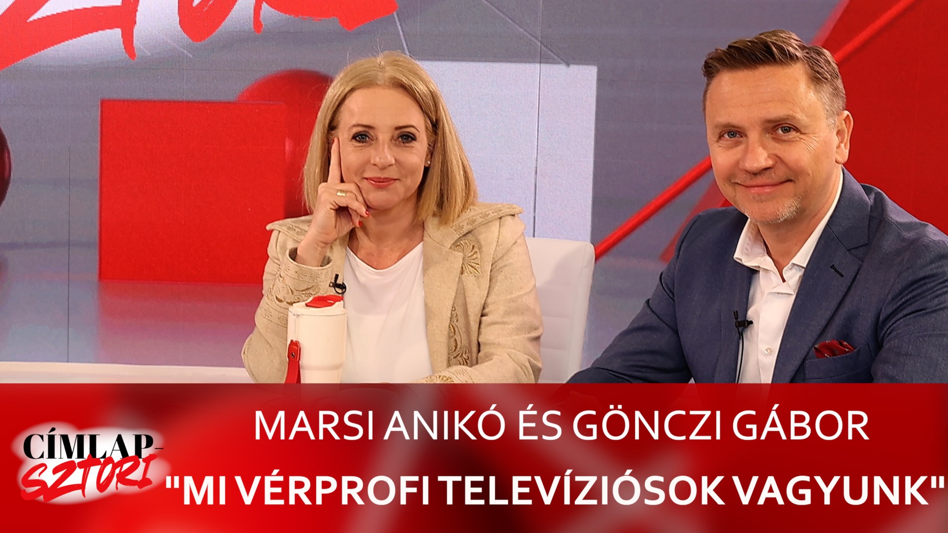 „Mi vérprofi televíziósok vagyunk” – jelentette ki Marsi Anikó, aki Gönczi Gáborral volt a Címlapsztori vendége