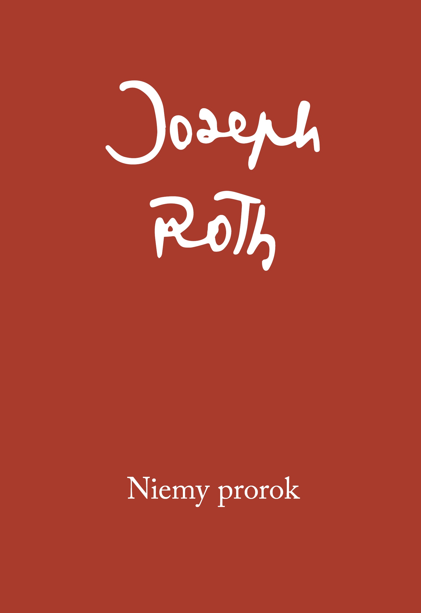 Joseph Roth, Niemy prorok, Austeria, 2022
