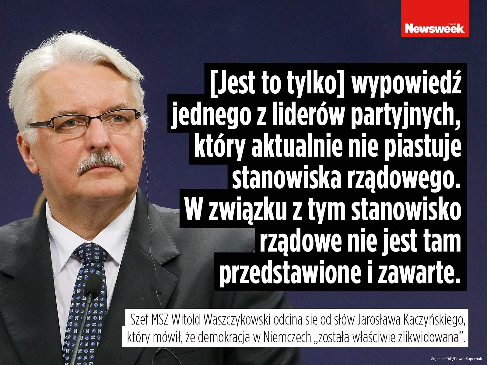 Waszczykowski dystansuje się od wypowiedzi Kaczyńskiego