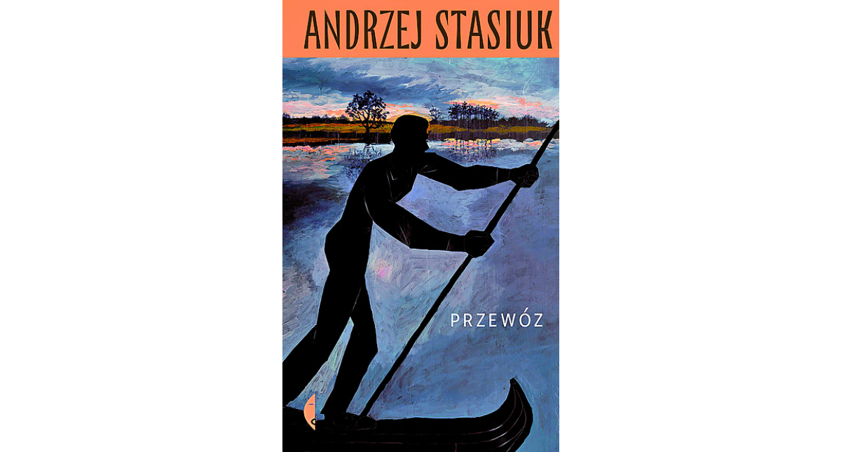 Andrzej Stasiuk - „Przewóz”, Wyd. Czarne