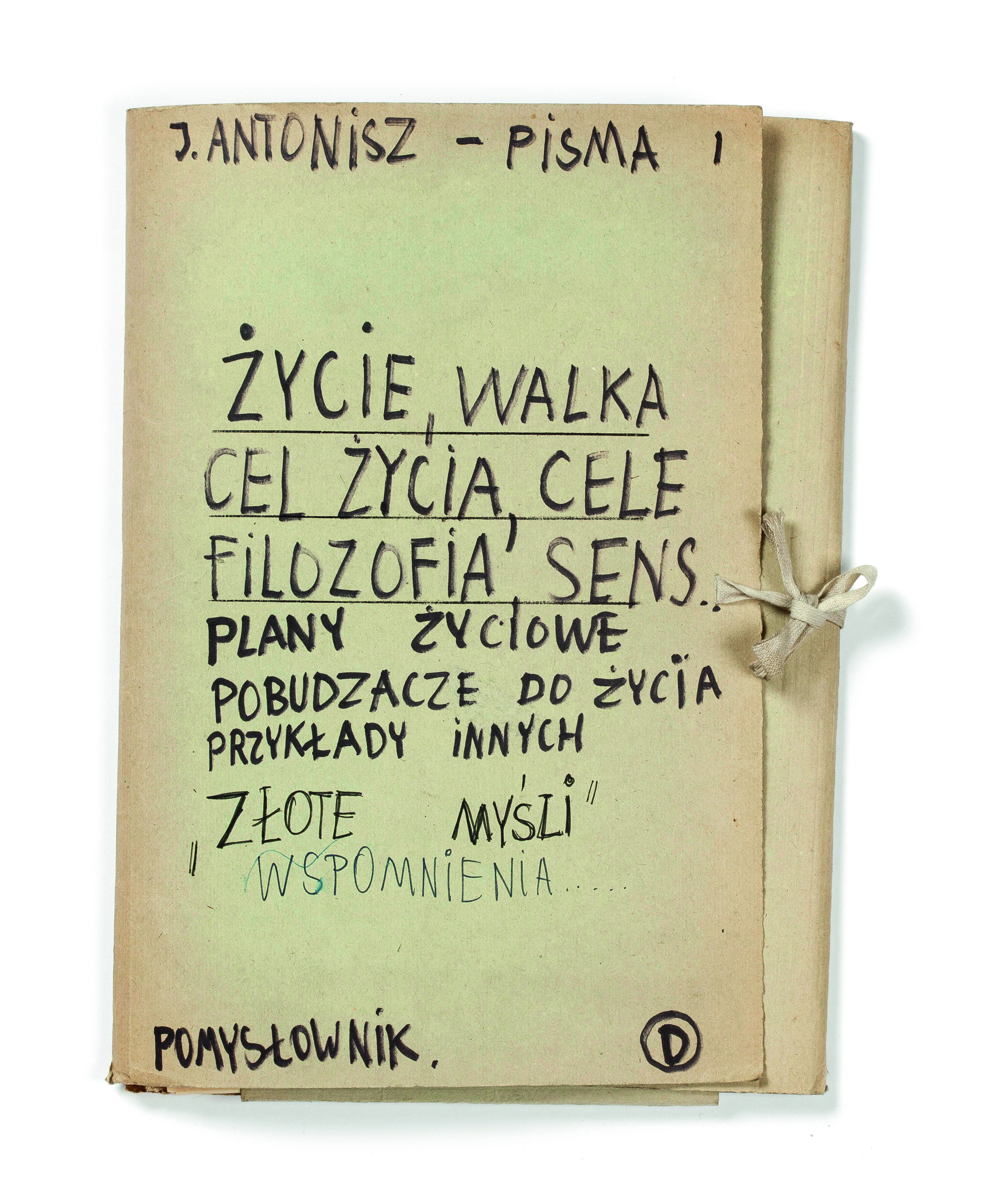 Życie, walka, cel życia, cele, filozofia, sens…, pomysłownik d, ok. 1973 / Life, Struggle, Goals in Life, Goals, Philosophy, Sense . . . , ideabook d, 1972 © własność Danuty, Malwiny i Sabiny Antoniszczak