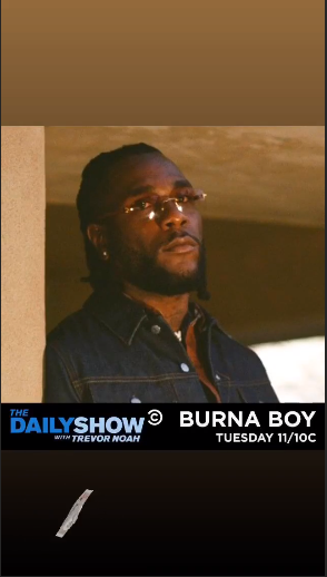 Burna Boy to appear on The Daily Show, hosted by Trevor Noah. (Instagram/BurnaBoyGram)