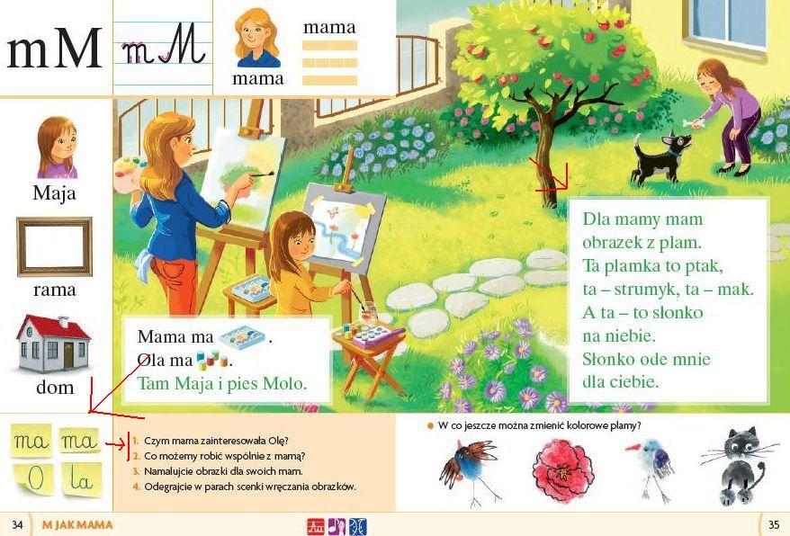 Dwa pierwsze pytania zmieniono - w pierwotnej wersji brzmiały one: Co robi mama Oli i Mai? Jak chcielibyście spędzać czas z mamą?Tekst po prawej stronie został zmieniony. Dodano także wygląd liter pisanych.