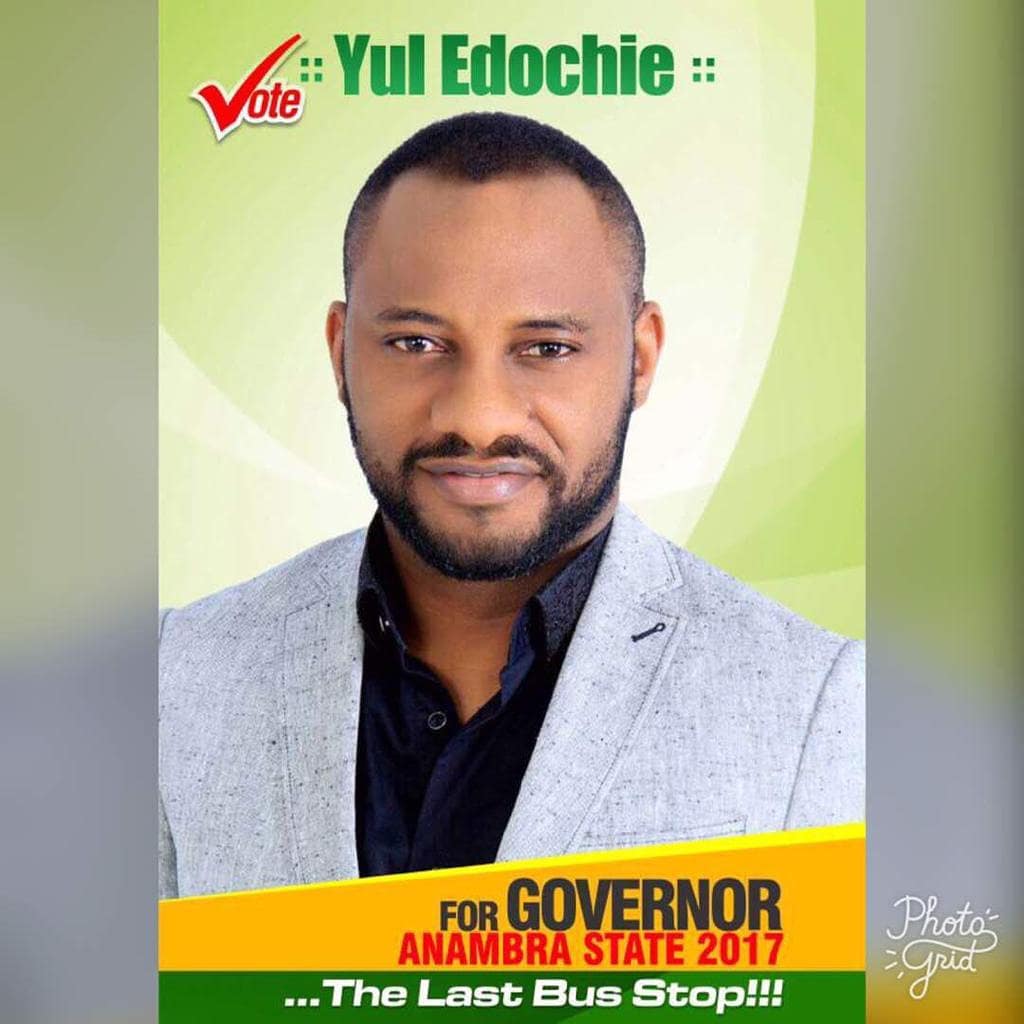 In 2017, Yul Edochie ran for the gubernatorial seat of Anambra state 