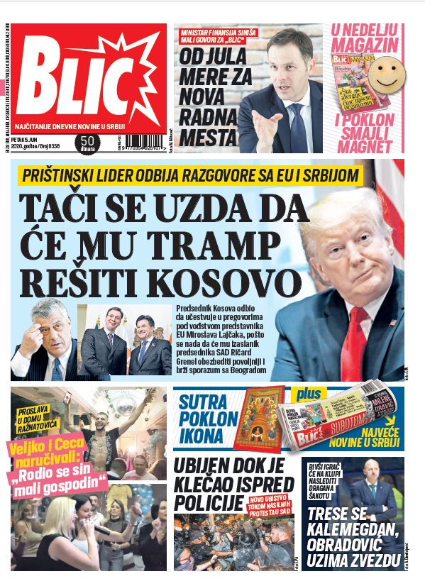 ČITAJTE NOVI "BLIC" ODMAH! Tači se uzda da će mu Tramp vratiti Kosovo!