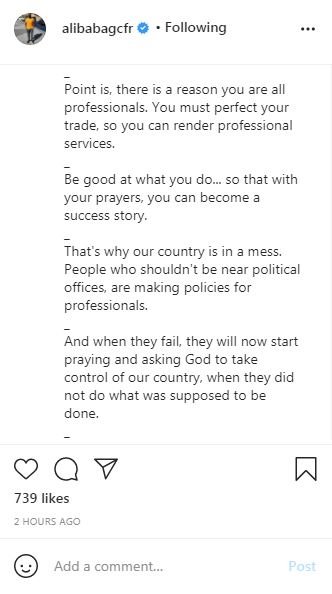 Alibaba says the reason Nigeria is a mess is that people who shouldn't be near political offices are making policies for professionals. [Instagram/AlibabaGCFR]