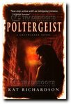 Kat Richardson Poltergeist