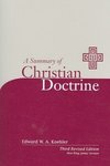 A Summary of Christian Doctrine: A Popular Presentation of the Teachings of the Bible: New King James Edition
