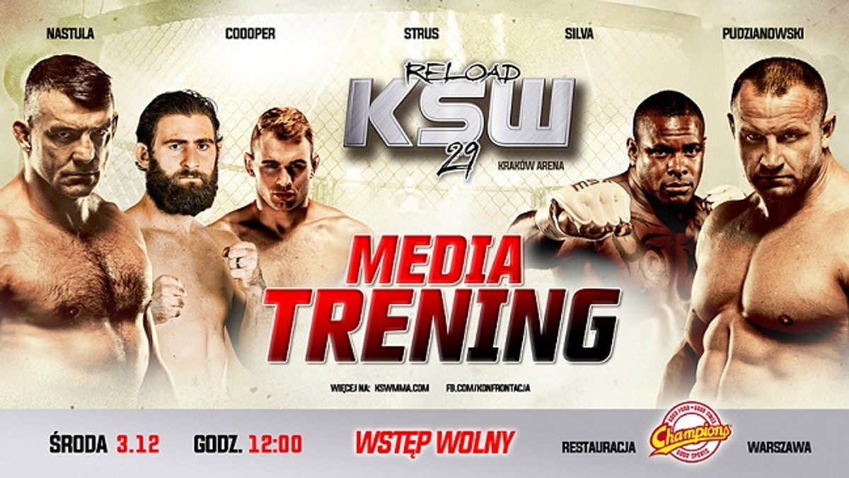 Federacja KSW zorganizuje pierwszy Media Trening przed galą KSW 29: Reload w Krakowie, który odbędzie się w środę, 3 grudnia o godzinie 12:00 w restauracji Champions w hotelu Marriott.