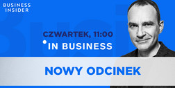 In Business. Jakich konkretów od rządu oczekuje biznes?