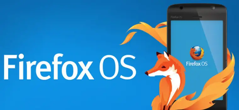 Firefox OS. Teraz uruchomisz go jak zwykłą aplikację na smartfonach z Androidem