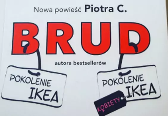 Znasz "Pokolenie Ikea"? Musisz poznać "Brud" i to jak najszybciej