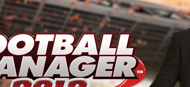 Recenzja: Football Manager 2012