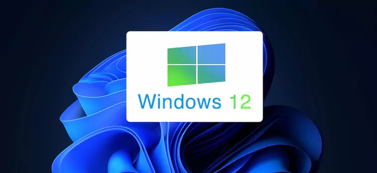 Windows 12 nadchodzi. Dużo wyższe wymagania sprzętowe, model subskrypcji i modułowa struktura