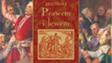 Prawem i lewem. Obyczaje na Czerwonej Rusi w pierwszej połowie XIX wieku. Fragment książki