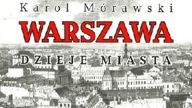 Warszawa. Dzieje miasta. Fragment książki