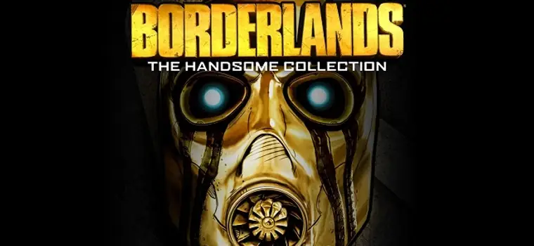 Recenzja Borderlands: The Handsome Collection