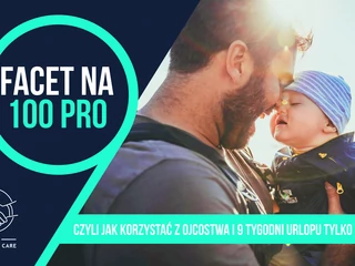 Facet na 100 PRO, czyli jak korzystać z ojcostwa?