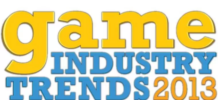 Game Industry Trends 2013 - o biznesie growym na Stadionie Narodowym!