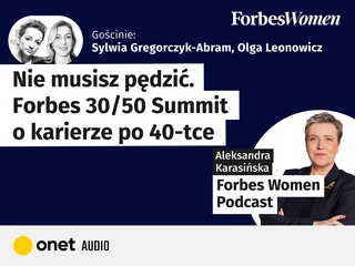 Podcast Forbes Women: Gregorczyk-Abram i Leonowicz