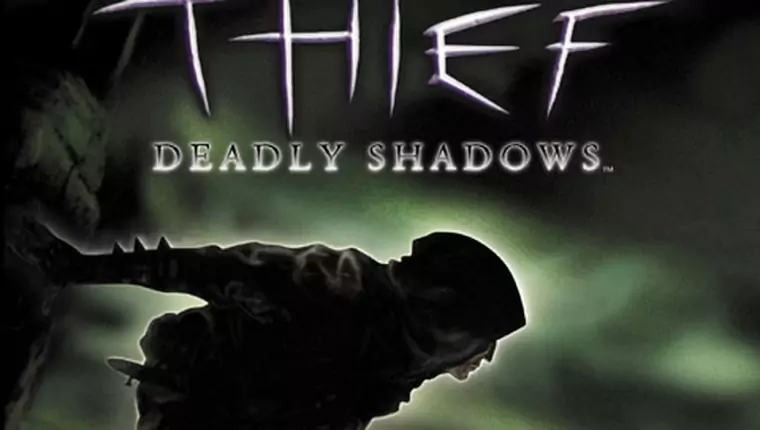 Thief: Deadly Shadows