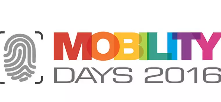 Mobility Days 2016 – trzecia edycja targów mobilnych technologii