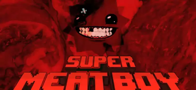 Twórcy Super Meat Boy'a mają gdzieś piractwo