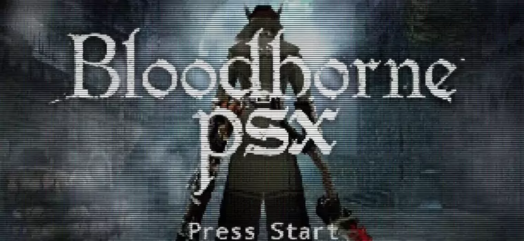 Bloodborne PSX z datą premiery. Demake na PC zamiast remake’u na PS5