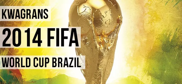 Kwagrans: 2014 FIFA World Cup Brazil