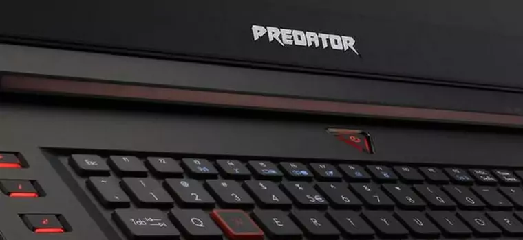 Acer Predator 17 i Z35: laptop i monitor dla graczy (IFA 2015)