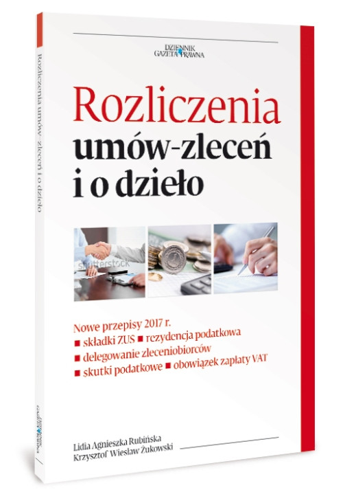 Rozliczenia umowy o dzieło i zlecenia w 2017 roku